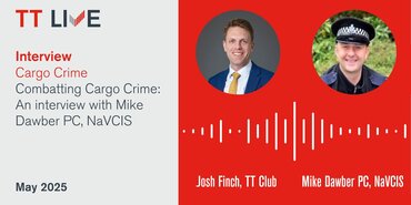 TT Live with Josh Finch TT Club and Mike Dawber PC National Vehicle Intelligence Service discuss combatting cargo crime