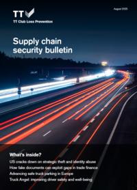 TT Club Supply Chain Security Bulletin: August 2025