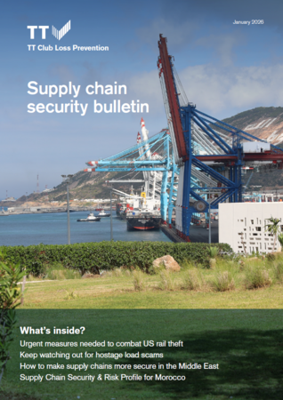 TT Club Supply Chain Security Bulletin | January